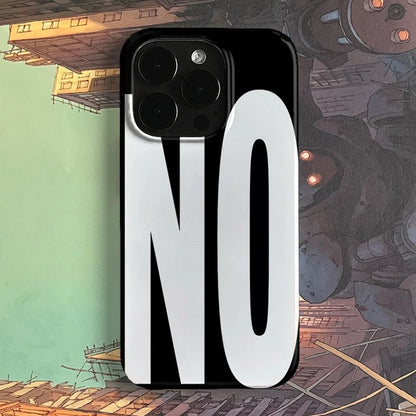 NO And YES Personalized Art Black And White Letters Phone Case For IPhone 16 15 14 13 12 11 Pro Max X XS XR 7 8 Plus Cover Case
