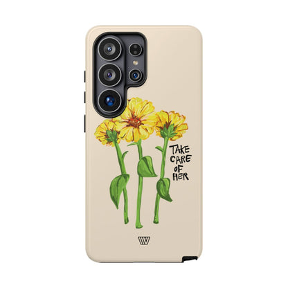 TAKE CARE OF HER | Tough Phone Case