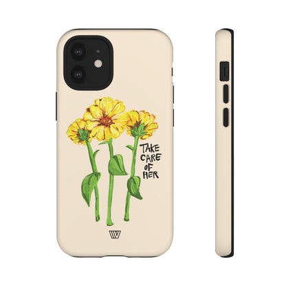 TAKE CARE OF HER | Tough Phone Case