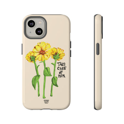 TAKE CARE OF HER | Tough Phone Case