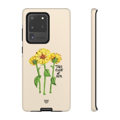 TAKE CARE OF HER | Tough Phone Case