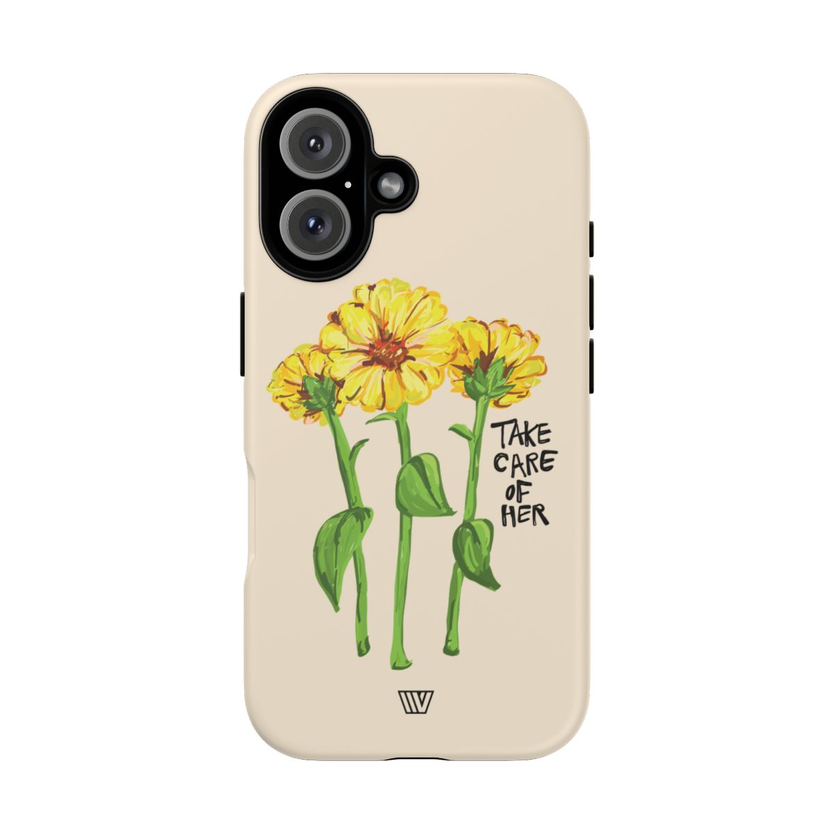 TAKE CARE OF HER | Tough Phone Case
